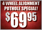 Spring Pothole Special - 4-Wheel Alignment $69.95